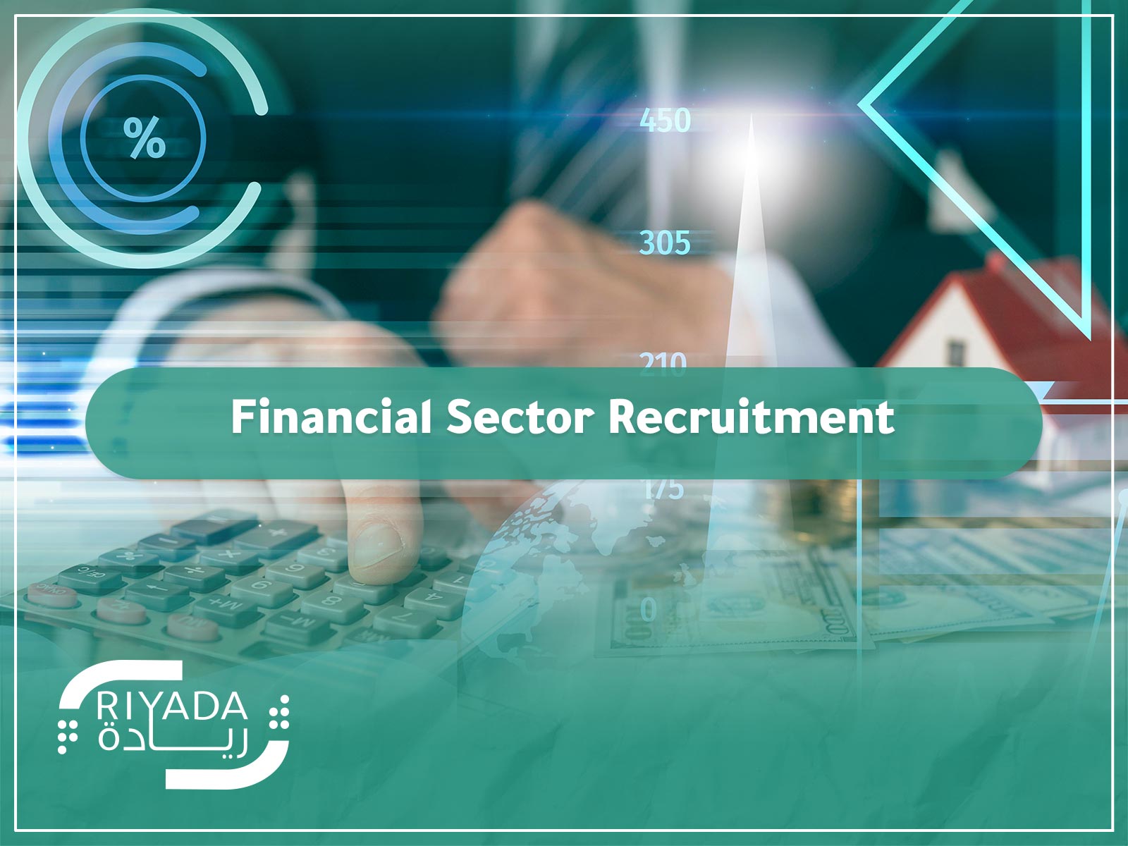Financial Sector Recruitment - Guide 2025 9 Financial Sector Recruitment 1