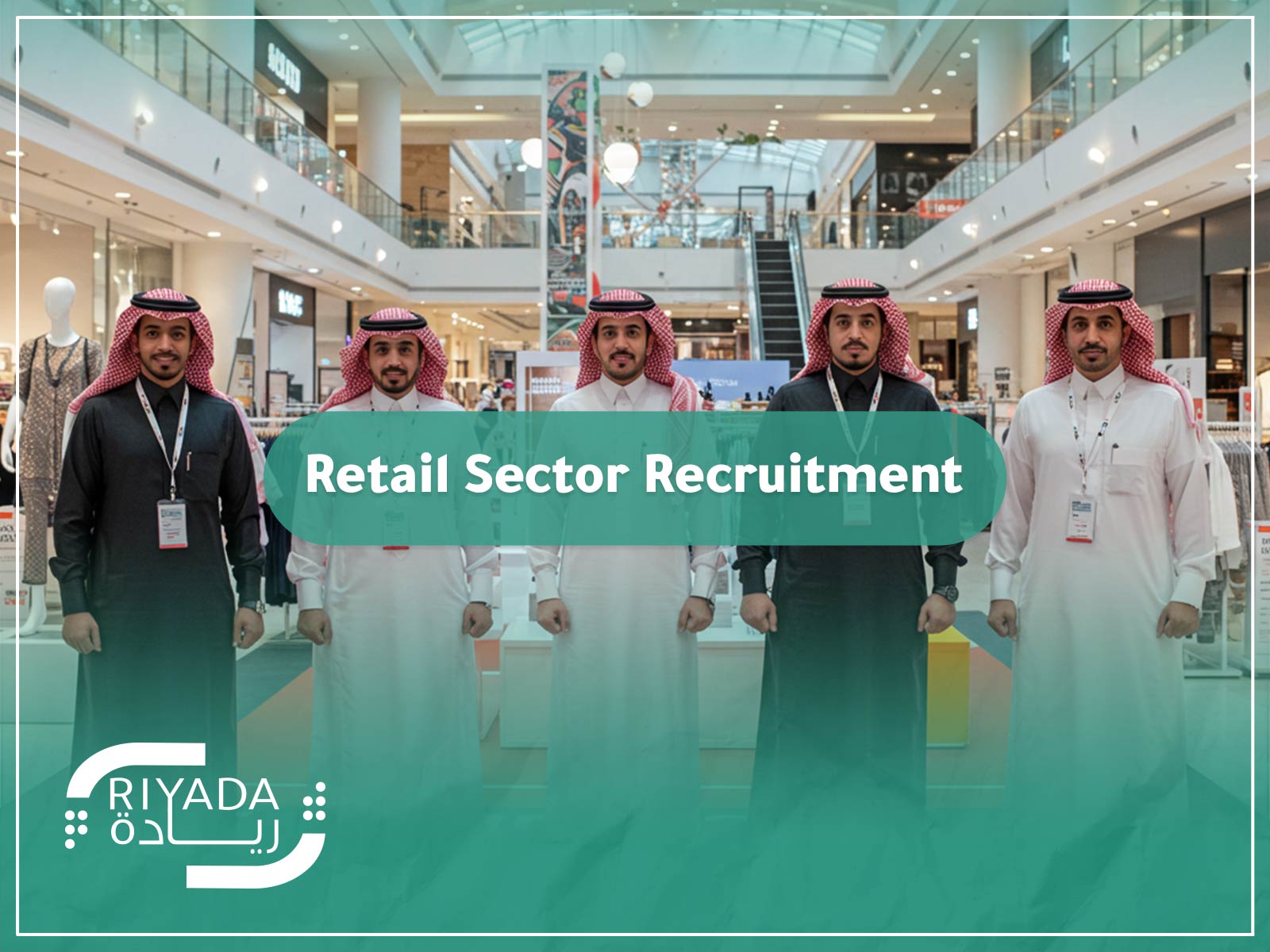 Retail Sector Recruitment 9 Retail Sector Recruitment