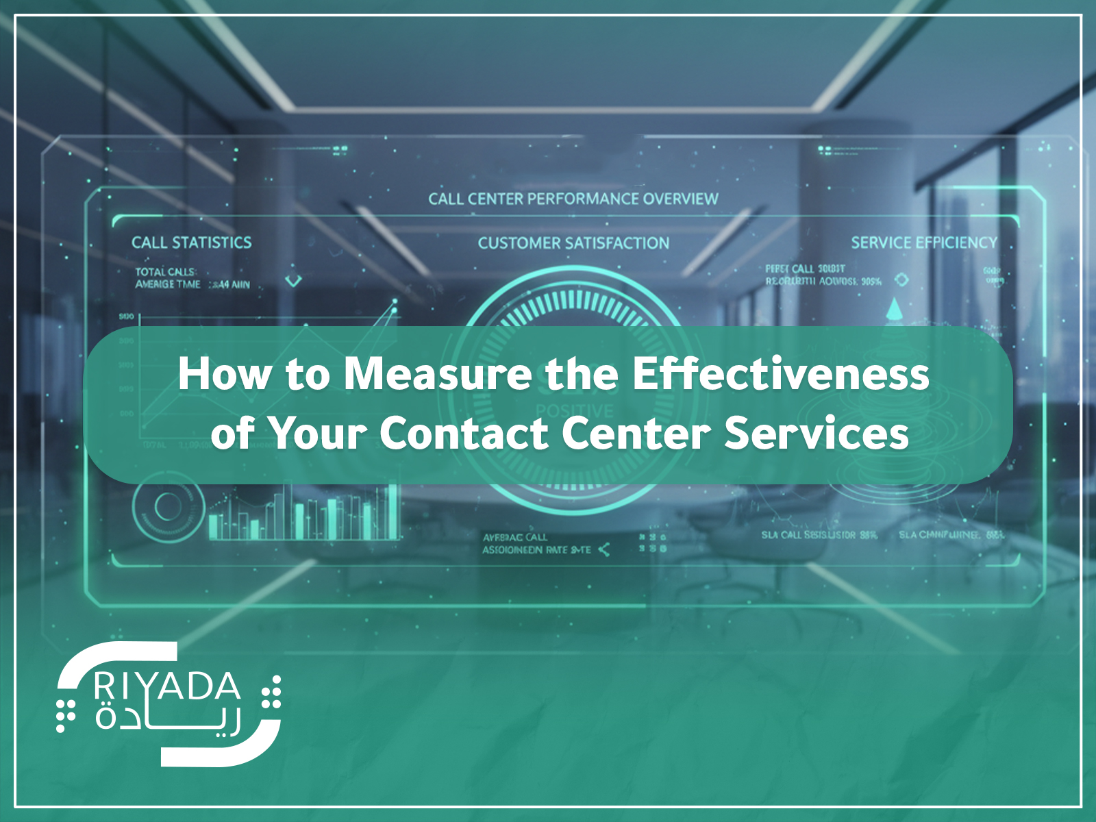 How to Measure the Effectiveness of Contact Center Services