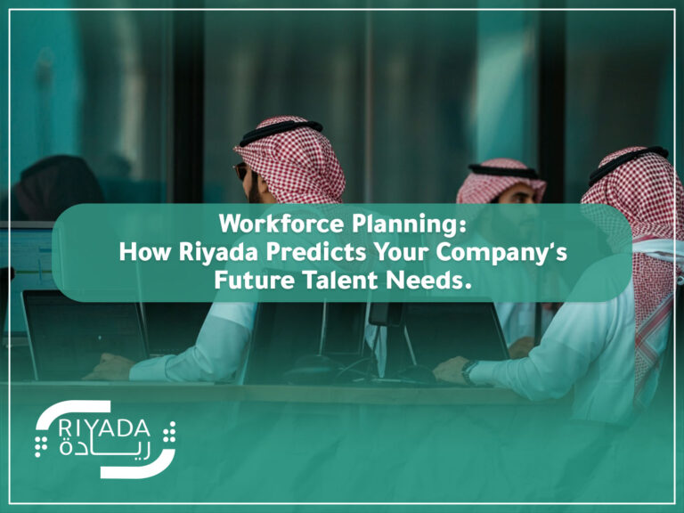 Workforce Planning: Predicting Future Talent Needs | Riyada