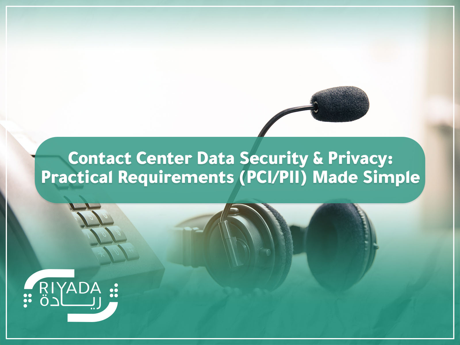 Contact Center Data Security & Privacy