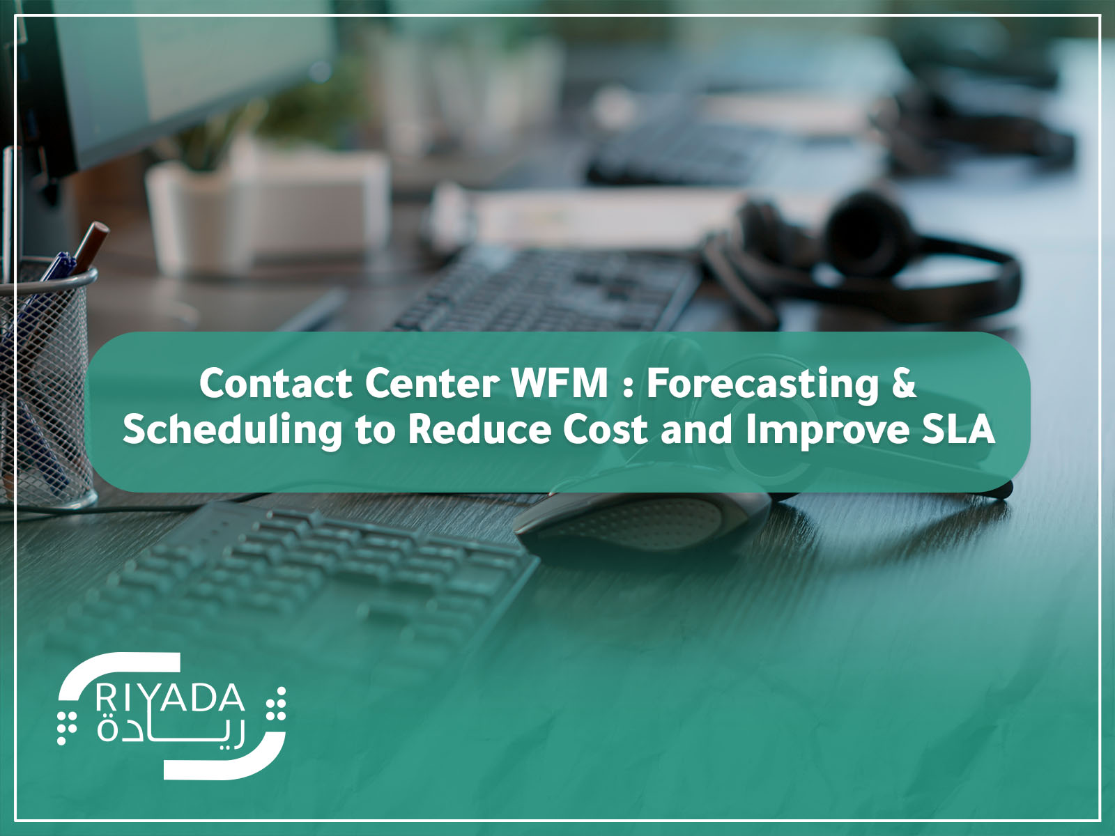 Contact Center WFM